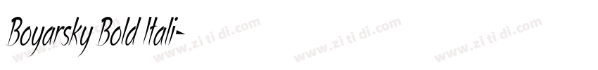 Boyarsky Bold Itali字体转换 Boyarsky Bold Itali字体转换